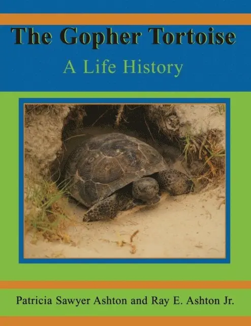 Ray E Ashton - Gopher Tortoise, E-bok. Tillgänglighet: Lägg i varukorg