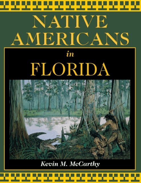 Kevin M McCarthy, Kevin McCarthy - Native Americans in Florida, E-bok
