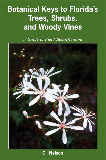 Gil Nelson - Botanical Keys to Florida's Trees, Shrubs, and Woody Vines, E-bok
