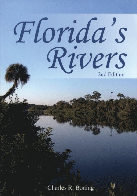Charles Boning - Florida's Rivers, E-bok. Tillgänglighet: Lägg i varukorg