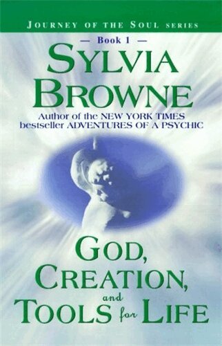 Sylvia Browne - God, Creation, and Tools for Life, Häftad