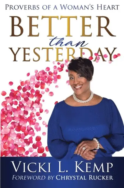 Vicki L. Kemp - Better than Yesterday, E-bok. Tillgänglighet: Lägg i varukorg