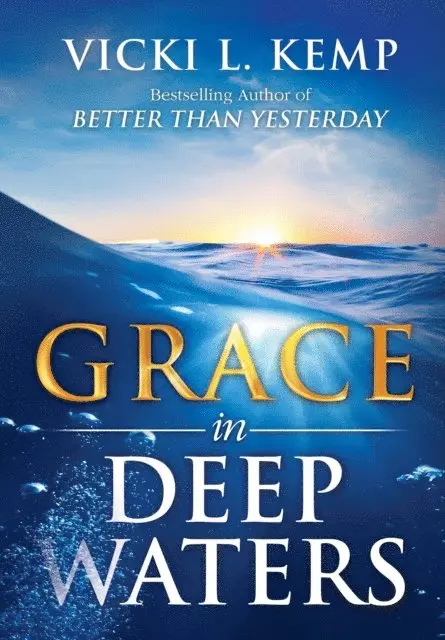 Vicki L. Kemp - Grace in Deep Waters, E-bok. Tillgänglighet: Lägg i varukorg