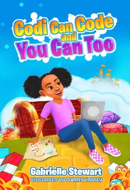 Gabrielle Stewart - Codi Can Code and You Can Too, E-bok