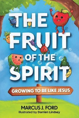 Marcus J Ford - Fruit of the Spirit, Häftad. Tillgänglighet: Lägg i varukorg