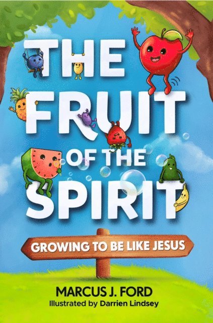 Marcus J. Ford - Fruit of the Spirit, E-bok. Tillgänglighet: Lägg i varukorg