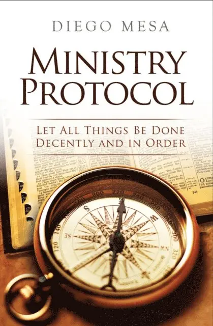 Diego Mesa - Ministry Protocol, E-bok. Tillgänglighet: Lägg i varukorg