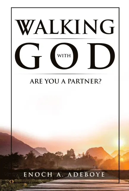 Enoch Adejare Adeboye - Walking with God, E-bok. Tillgänglighet: Lägg i varukorg
