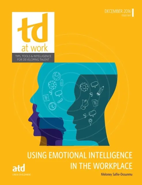 Meloney Sallie-Dosunmu - Using Emotional Intelligence in the Workplace, E-bok. Tillgänglighet: Lägg i varukorg