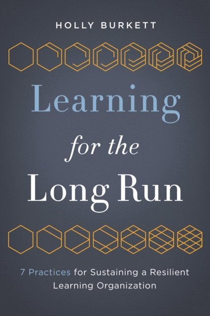 Holly Burkett - Learning for the Long Run, E-bok