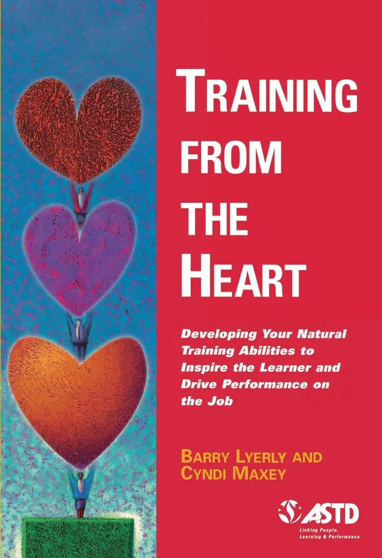 Barry Lyerly, Cyndi Maxey - Training from the Heart, Häftad. Tillgänglighet: Tillfälligt slut