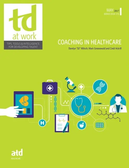and Dr. Cindi Ackrill DJ Mitsch, Dr. Mark Greenawald - Coaching in Healthcare, E-bok. Tillgänglighet: Lägg i varukorg