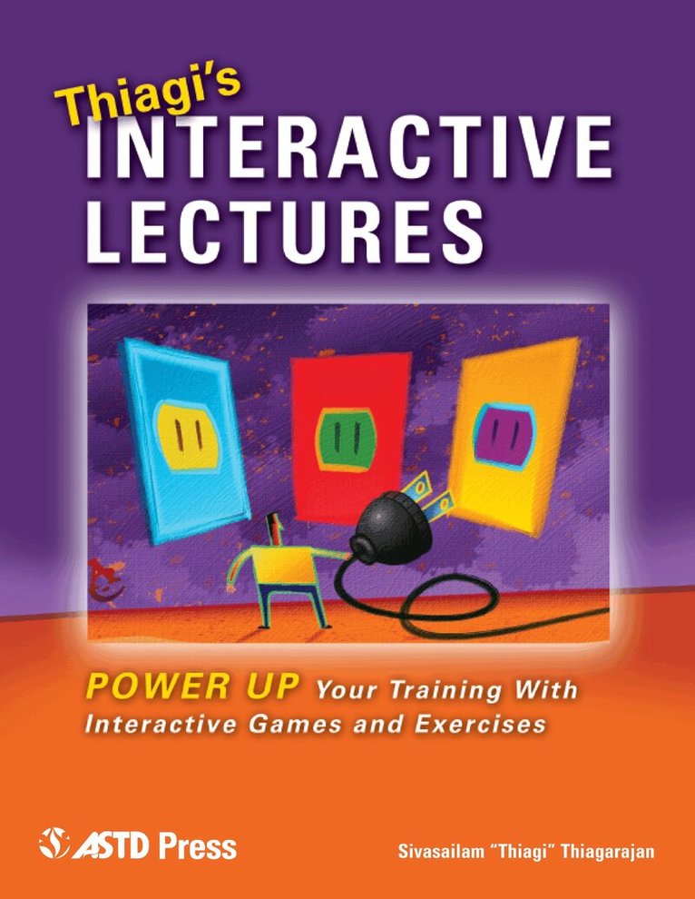 Sivasailam "Thiagi" Thiagarajan - Thiagi's Interactive Lectures, Häftad. Tillgänglighet: Tillfälligt slut
