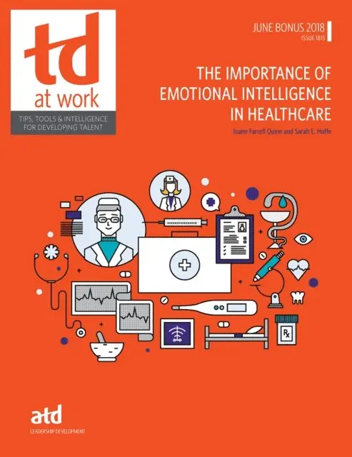 Joann Farrell Quinn and Sarah Hoffe - Importance of Emotional Intelligence in Healthcare, E-bok. Tillgänglighet: Lägg i varukorg