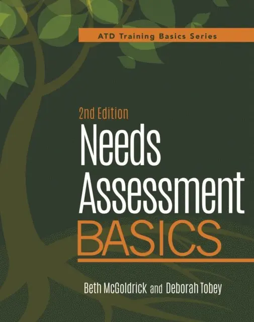 Deborah Tobey, Beth McGoldrick - Needs Assessment Basics, 2nd Edition, E-bok. Tillgänglighet: Lägg i varukorg