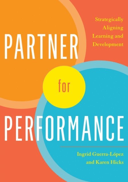 Karen Hicks, Ingrid Guerra-Lopez - Partner for Performance, E-bok