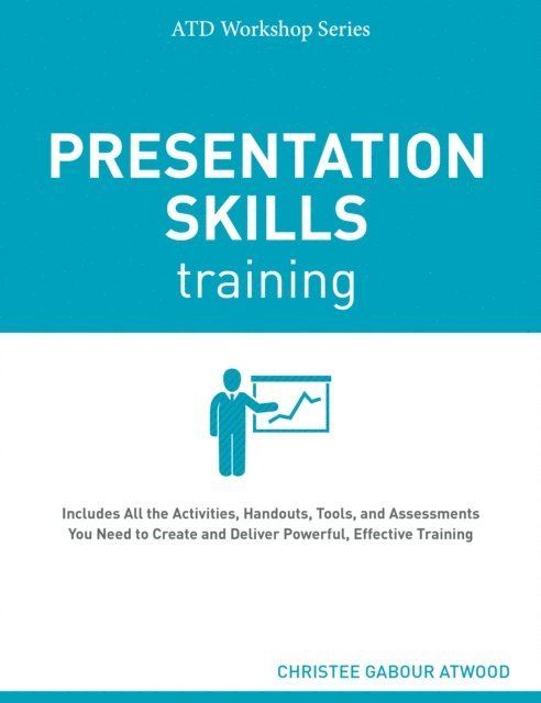 Christee Gabour Atwood - Presentation Skills Training, E-bok