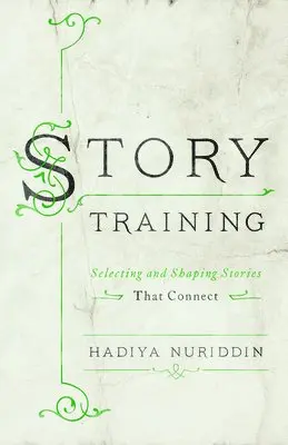 Hadiya Nuriddin - StoryTraining, Häftad. Tillgänglighet: Lägg i varukorg