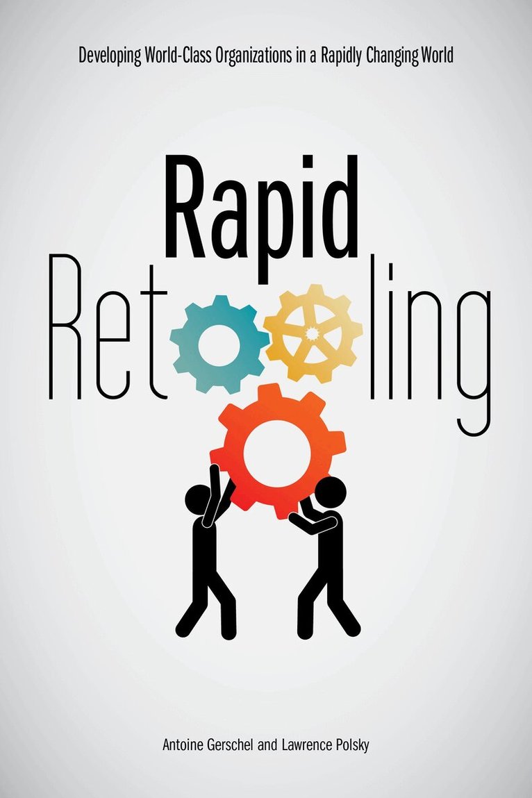 Antoine Gerschel, Lawrence Polsky - Rapid Retooling, Häftad. Tillgänglighet: Tillfälligt slut