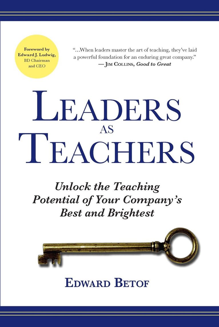 Ed Betof - Leaders as Teachers (Paperback), Häftad. Tillgänglighet: Tillfälligt slut
