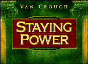 Van Crouch - Staying Power, Häftad