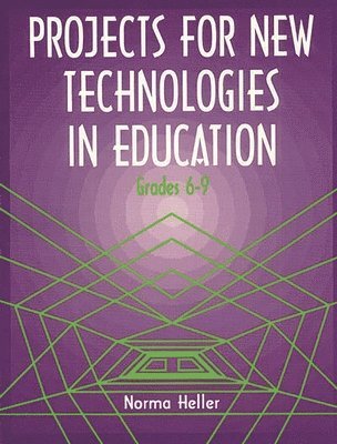 Norma Heller - Projects for New Technologies in Education, Häftad. Tillgänglighet: Lägg i varukorg