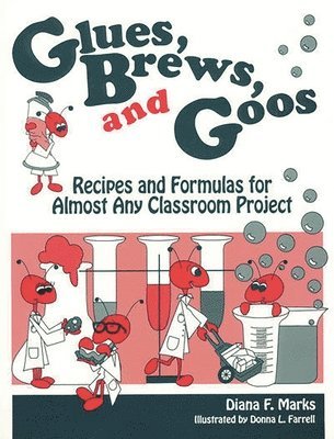 Diana F. Marks - Glues Brews and Goos, Häftad