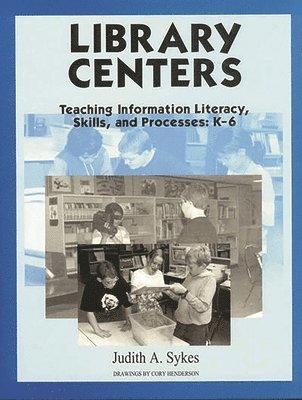 Judith Anne Sykes - Library Centers, Häftad