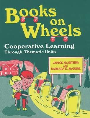 Janice McArthur, Barbara McGuire - Books on Wheels, Häftad. Tillgänglighet: Lägg i varukorg
