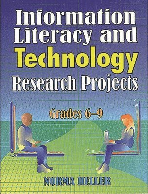 Norma Heller - Information Literacy and Technology Research Projects, Häftad. Tillgänglighet: Lägg i varukorg