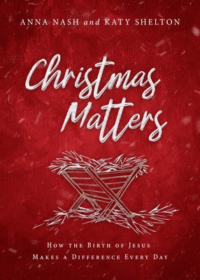 Anna Nash, Katy Shelton - Christmas Matters, Häftad