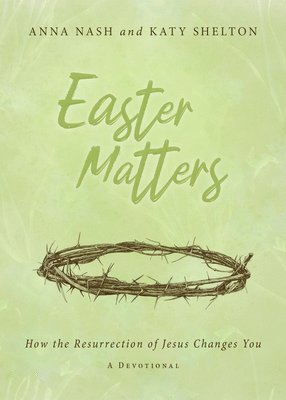 Anna Nash, Katy Shelton - Easter Matters, Häftad