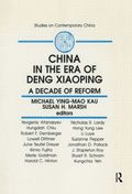 China in the Era of Deng Xiaoping: A Decade of Reform