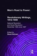 Mao's Road to Power: Revolutionary Writings, 1912-49: v. 2: National Revolution and Social Revolution, Dec.1920-June 1927