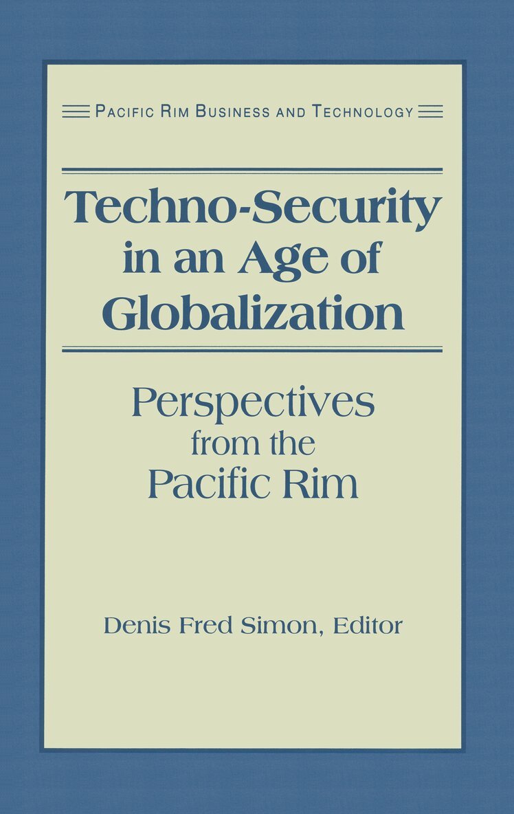 Denis Fred Simon - Techno-Security in an Age of Globalization, Inbunden