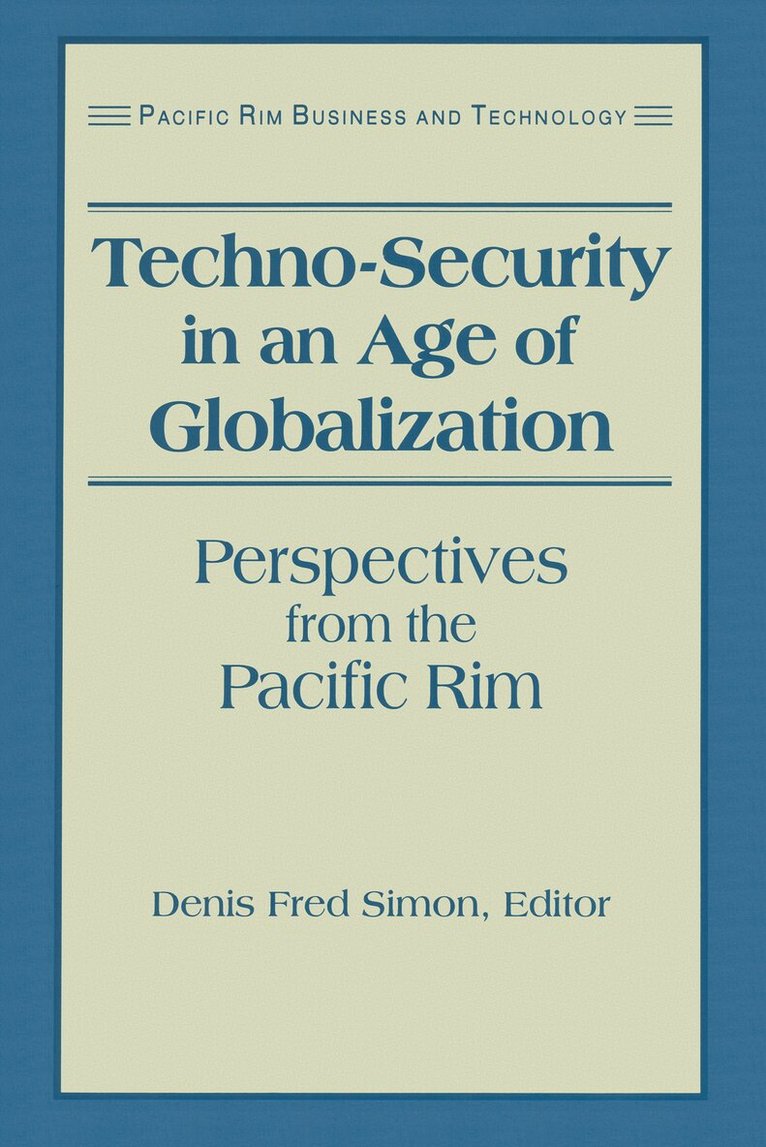 Denis Fred Simon - Techno-Security in an Age of Globalization, Häftad