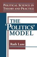 Political Science in Theory and Practice: The Politics Model