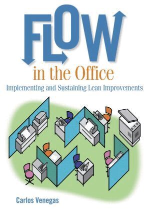 Carlos Venegas - Flow in the Office, Häftad