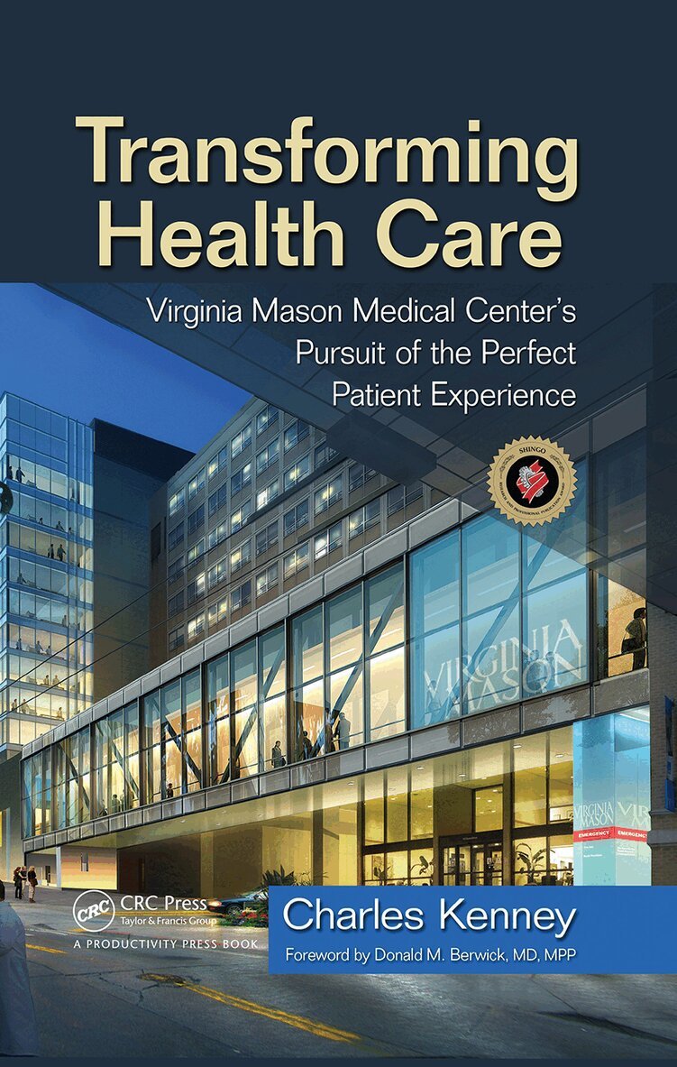 Charles Kenney - Transforming Health Care, Inbunden