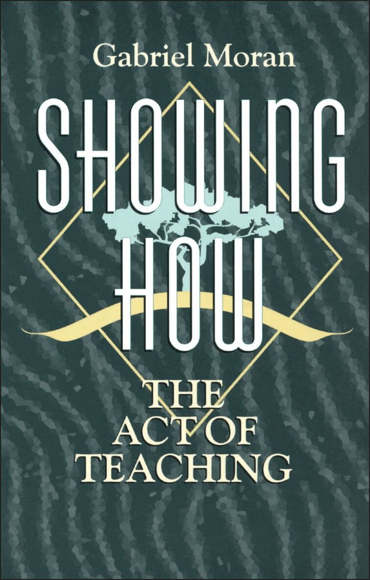 Gabriel Moran - Showing How, Häftad. Tillgänglighet: Lägg i varukorg