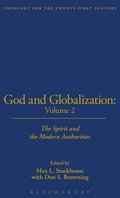 God and Globalization: v. 2 Spirit and the Modern Authorities