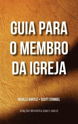 Neville Bartle, Scott Stargel - Guia para o membro da igreja (edição revista 2017-2021), Häftad