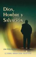 Dios, Hombre y Salvaci�n