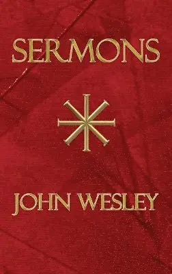 John Wesley - Les sermons de John Wesley, Inbunden. Tillgänglighet: Lägg i varukorg