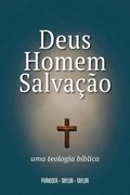 Deus, Homem e Salva��o