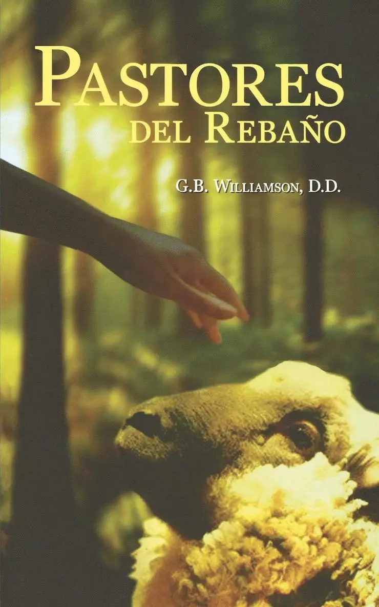 G B Williamson - Pastores del Rebano, Häftad. Tillgänglighet: Lägg i varukorg