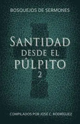 Santidad desde el púlpito, Número 2, Häftad. Tillgänglighet: Lägg i varukorg