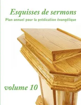 Dany Gomis - Esquisses de sermons, vol. 10 (French Edition), Häftad. Tillgänglighet: Lägg i varukorg