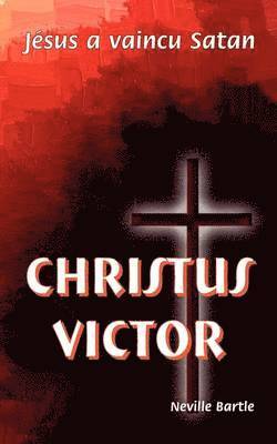Neville Bartle - Christus Victor, Häftad