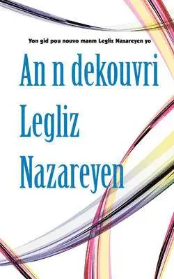 Roland Edouard - n dekouvri Legliz Nazareyen, Häftad. Tillgänglighet: Lägg i varukorg